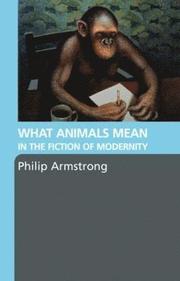 What Animals Mean in the Fiction of Modernity