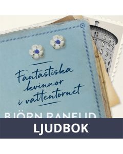 Fantastiska kvinnor i vattentornet, Ljudbok