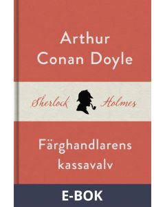 Färghandlarens kassavalv (En Sherlock Holmes-novell), E-bok