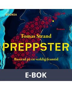 Preppster: Baserad på en verklig framtid, E-bok