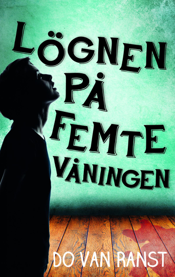 Lögnen På Femte Våningen