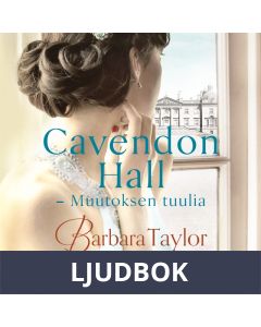 Cavendon Hall - Muutoksen tuulia, Ljudbok