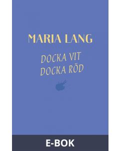 Docka vit, Docka röd, E-bok