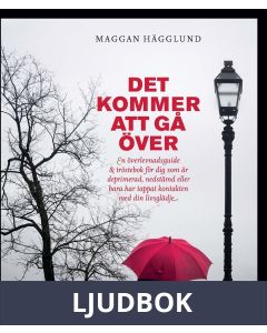 Det kommer att gå över, Ljudbok