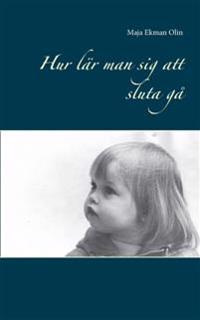 Hur lär man sig att sluta g