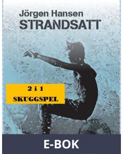 Skuggspel - Strandsatt, E-bok