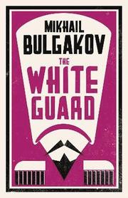 The White Guard: New Translation