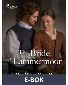 The Bride of Lammermoor, E-bok