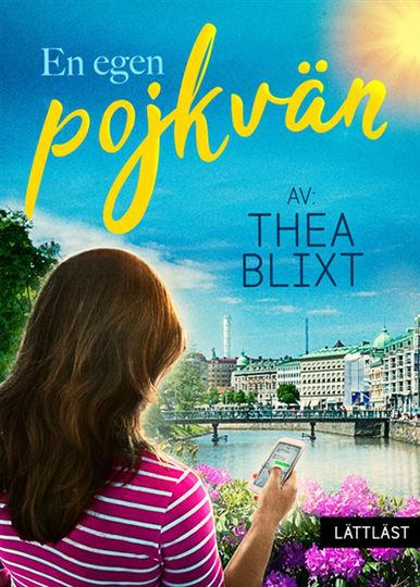 En Egen Pojkvän / Lättläst