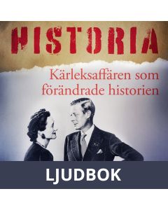 Kärleksaffären som förändrade historien, Ljudbok
