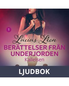 Kallelsen - Berättelser från underjorden 1, Ljudbok