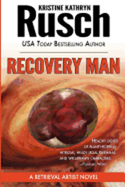 Recovery Man: A Retrieval Artist Novel