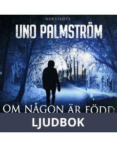 Om någon är född eller död, Ljudbok