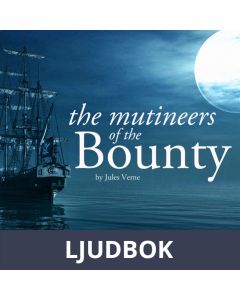 The Mutineers of the Bounty by Jules Verne, Ljudbok