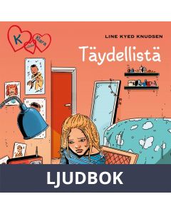 K niinku Klara 16 - Täydellistä, Ljudbok