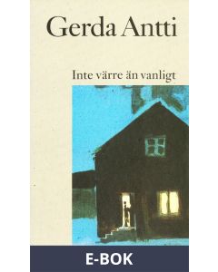 Inte värre än vanligt : Noveller, E-bok