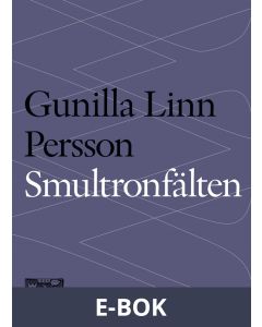 Smultronfälten : Berättelse, E-bok