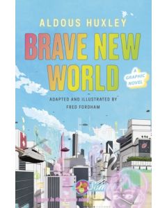 Brave New World: A Graphic Novel