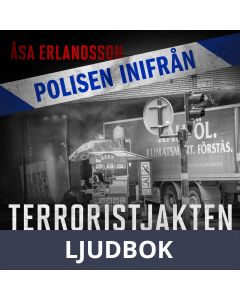 Polisen inifrån: Terroristjakten på Drottninggatan, Ljudbok