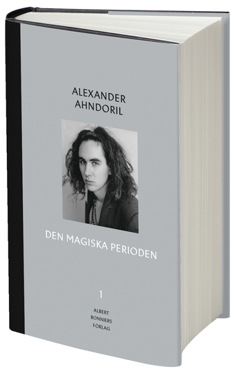 Samlade Verk Del 1 - Den Magiska Perioden
