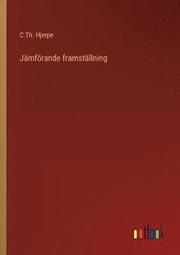 Jamfoerande framstallning