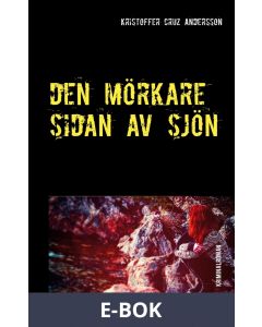 Den Mörkare Sidan Av Sjön, E-bok