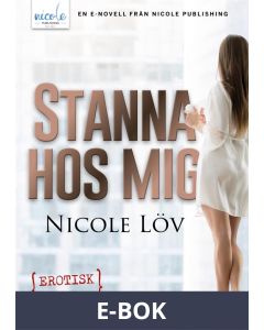 Stanna hos mig , E-bok
