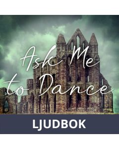 Ask Me to Dance, Ljudbok