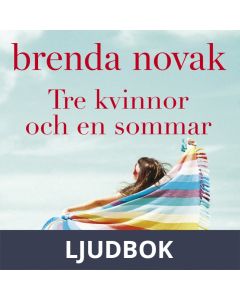 Tre kvinnor och en sommar, Ljudbok