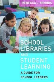 School Libraries and Student Learning