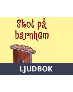 Skot 2: Skot på barnhem, Ljudbok
