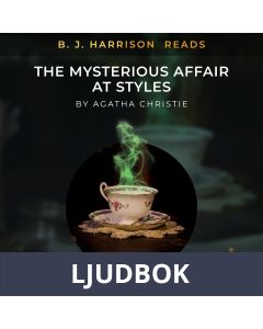 B. J. Harrison Reads The Mysterious Affair at Styles, Ljudbok