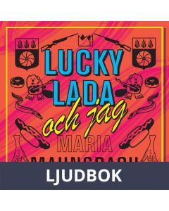 Lucky Lada och jag, Ljudbok