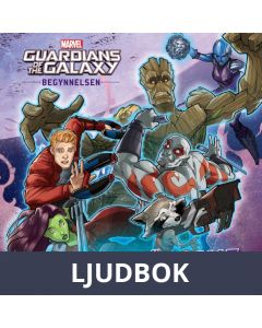 Guardians of the Galaxy - Begynnelsen - Familjen före allt, Ljudbok