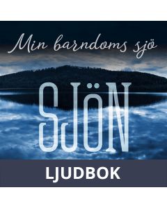 Min barndoms sjö, Ljudbok