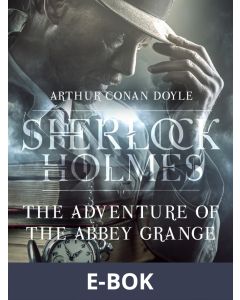 The Adventure of the Abbey Grange, E-bok