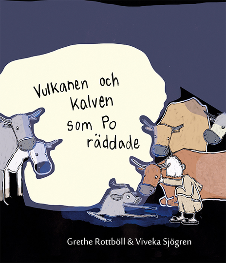 Vulkanen Och Kalven Som Po Räddade