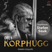 Korphugg Del 1