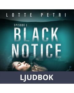 Black Notice: Episode 1, Ljudbok