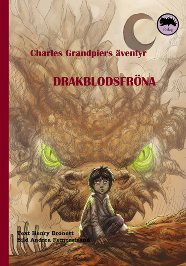 Charles Grandpiers Äventyr - Drakblodsfröna