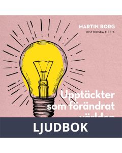Upptäckter som förändrat världen, Ljudbok
