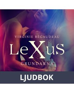 LeXuS: Grundarna - erotisk dystopi, Ljudbok