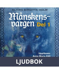 Månskensvargen, del 1, Ljudbok