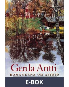 Romanerna om Astrid : Ett ögonblick i sänder Jag reder mig nog Bara lite roligt..., E-bok