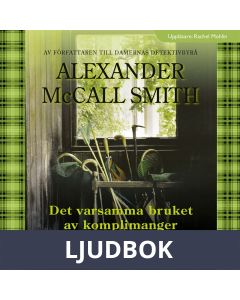 Det varsamma bruket av komplimanger, Ljudbok