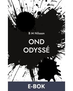 Ond Odyssé: Polisroman, E-bok