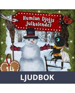Humlan Djojjs Julkalender (Avsnitt 14), Ljudbok
