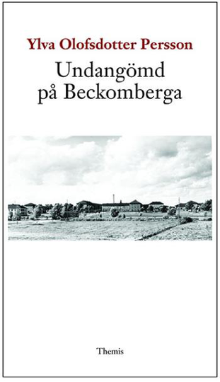 Undangömd På Beckomberga