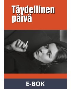 Täydellinen päivä, E-bok