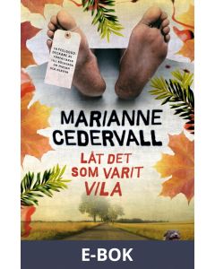 Låt det som varit vila, E-bok